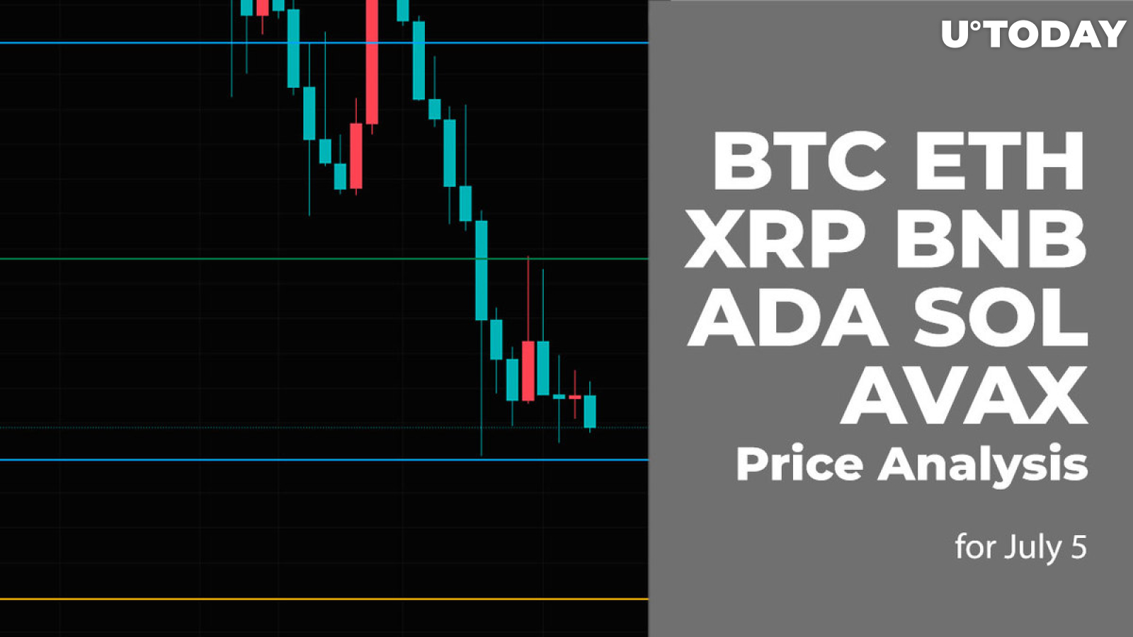 BTC, ETH, XRP, BNB, ADA, SOL, and AVAX Price Analysis for July 5