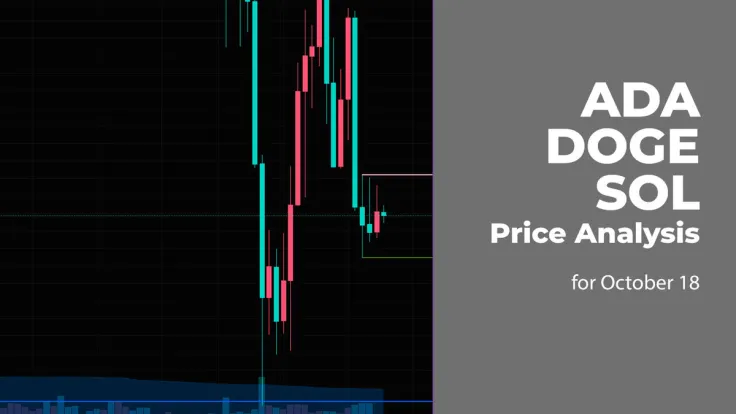 ADA, DOGE and SOL Price Analysis for October 18