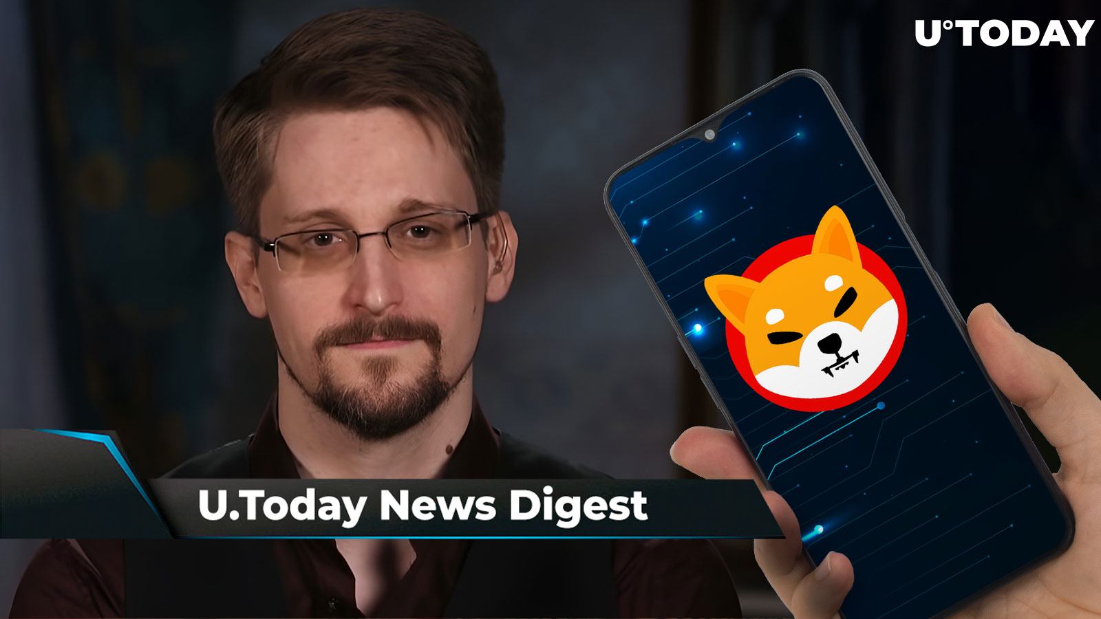 Edward Snowden Shares Crypto Market Prediction, Hundreds of Billions of SHIB Shifted, David Gokhshtein Will Keep Buying DOGE and SHIB: Crypto News Digest by U.Today