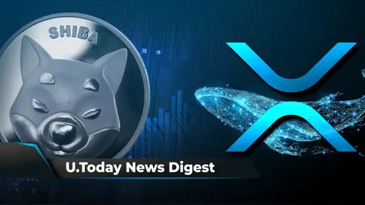 SHIB Takes over Dubai with Welly Burger Joint, XRP Soars, Whales Move 336 Million XRP, If SHIB Hits $0.01, David Gokhshtein Might Do This: Crypto News Digest by U.Today