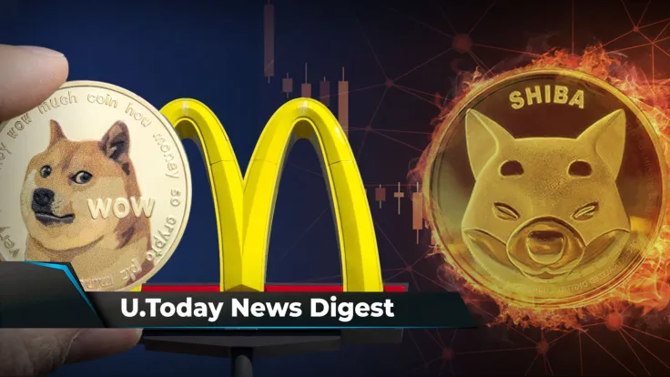 Ripple CTO Hints at Satoshi Nakamoto’s Identity, DOGE Army Stunned by McDonald’s Refusal to Go Viral, SHIB Burn Rate Drops Hard: Crypto News Digest by U.Today