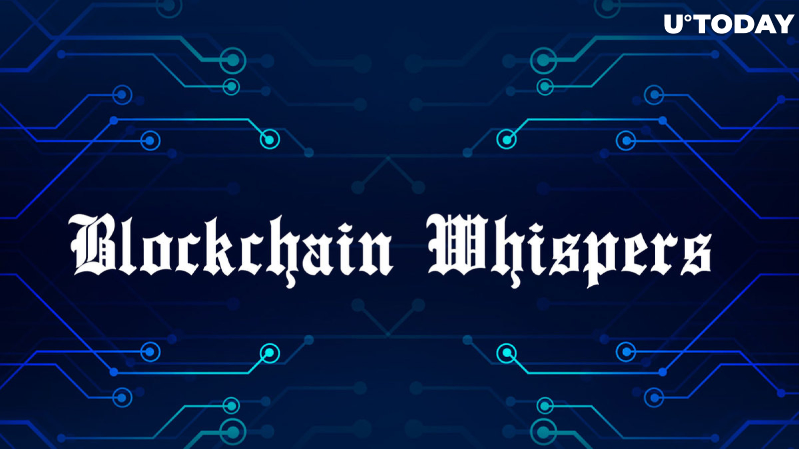 Blockchain Whispers Offers Reliable Crypto Trading Content: Details