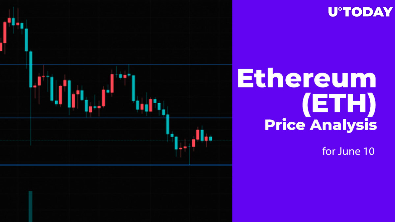 Ethereum (ETH) Price Analysis for June 10