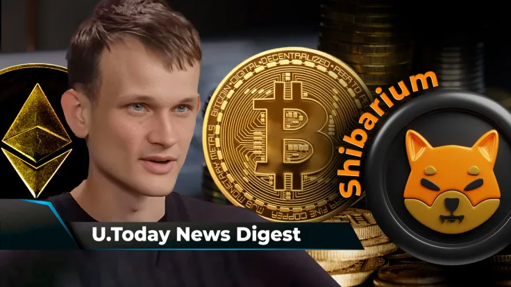 Shibarium Surpasses 1 Million Wallets, ETH Founder Vitalik Buterin Makes Mystery Move, BTC Price History Rings Bell: Crypto News Digest by U.Today