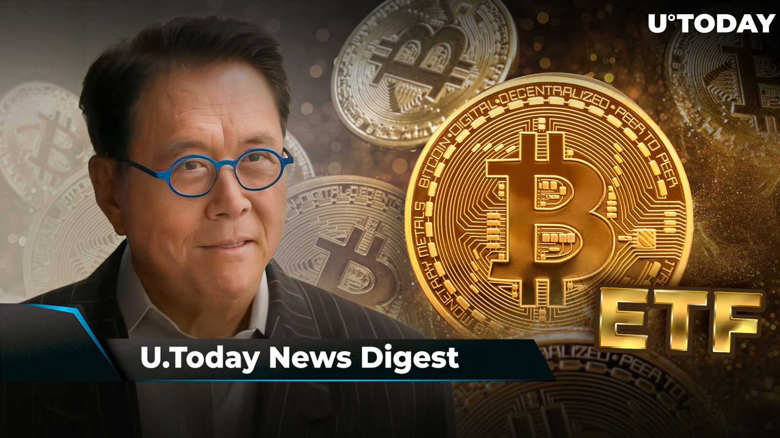 Bitcoin ETFs Eating Gold's Lunch, 'Rich Dad Poor Dad' Author Kiyosaki Explains Why He Owns BTC, Samson Mow Says Bitcoin Price Likely to Go Parabolic: Crypto News Digest by U.Today