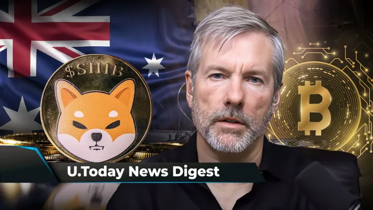 Shiba Inu Listed by Major Australian Exchange, Michael Saylor Makes Big Bitcoin Statement, Binance Exec Escapes Detention in Nigeria: Crypto News Digest by U.Today