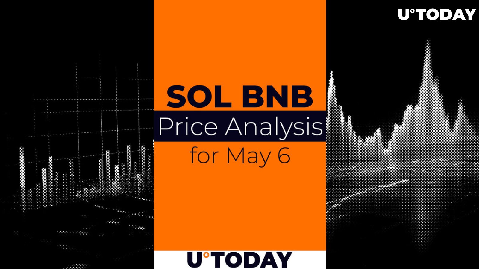 SOL and BNB Price Prediction for May 6
