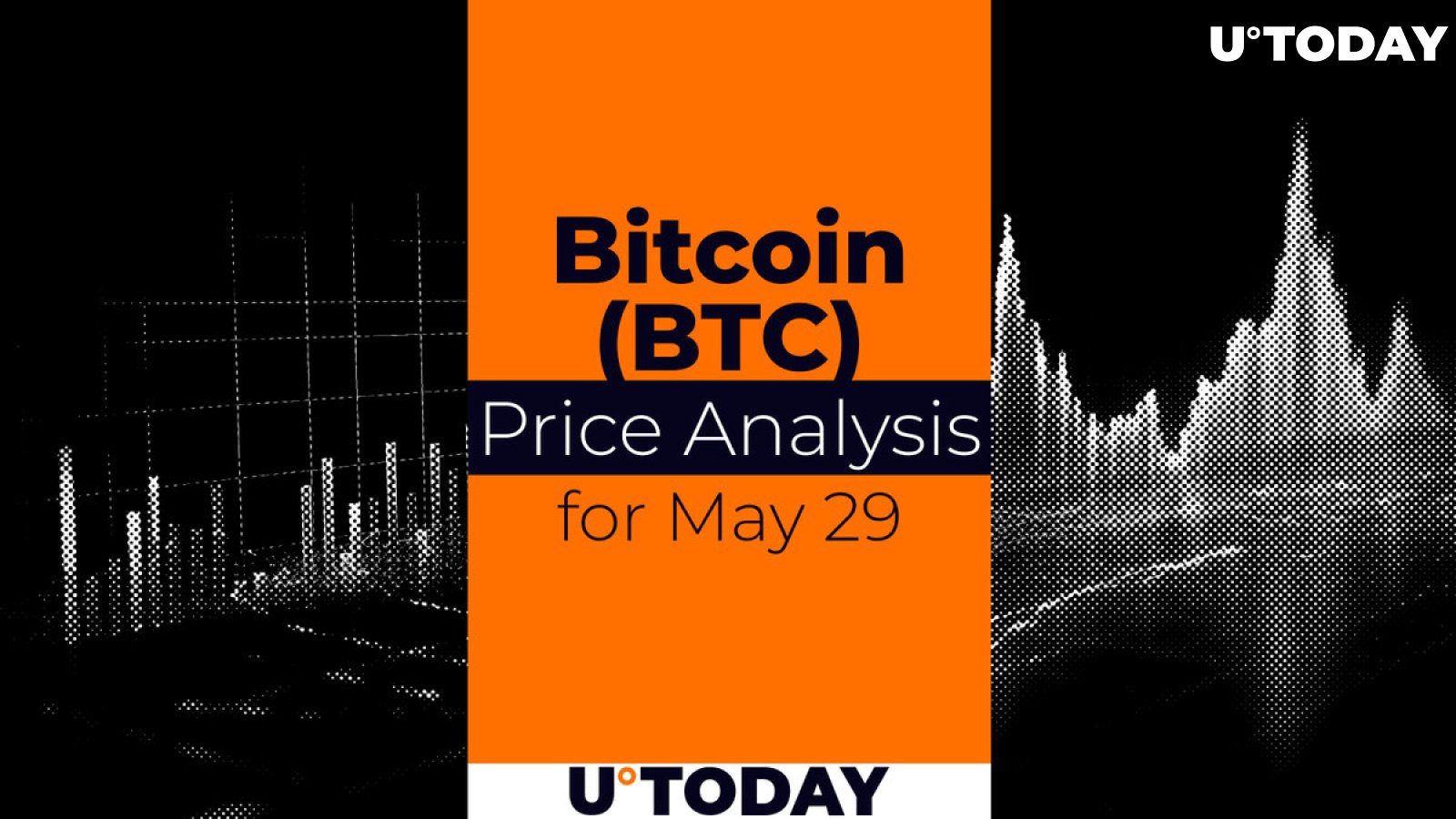 Bitcoin (BTC) Price Prediction for May 29