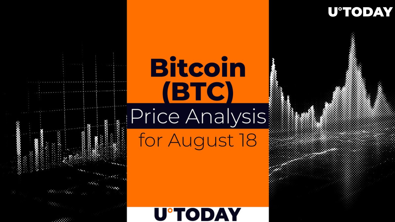 Bitcoin (BTC) Prediction for August 18