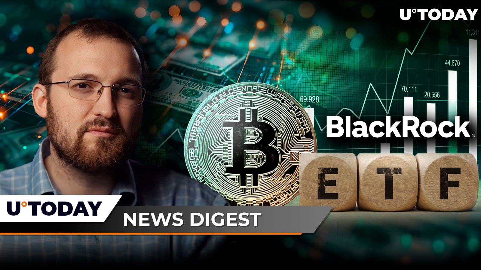 Cardano's Charles Hoskinson Launches $1 Million Challenge to ADA Community, BlackRock Bitcoin ETF Hits Another Historic Milestone: Crypto News Digest by U.Today