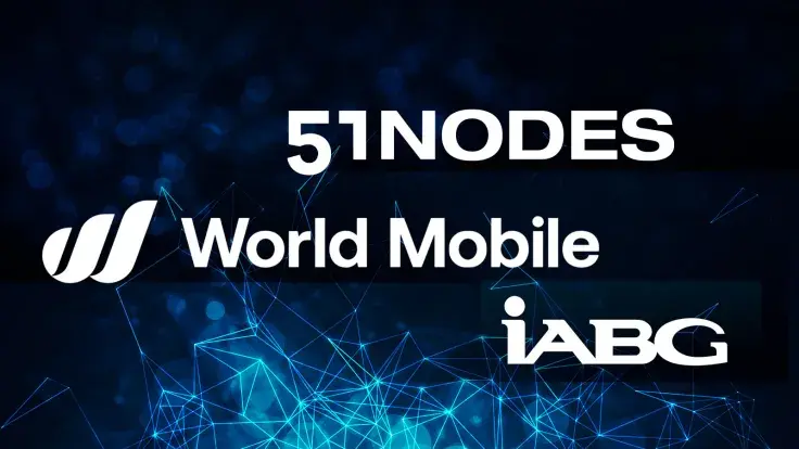 51nodes, World Mobile Chain, IABG Launch Strategic Alliance for New Tokenization Breakthroughs