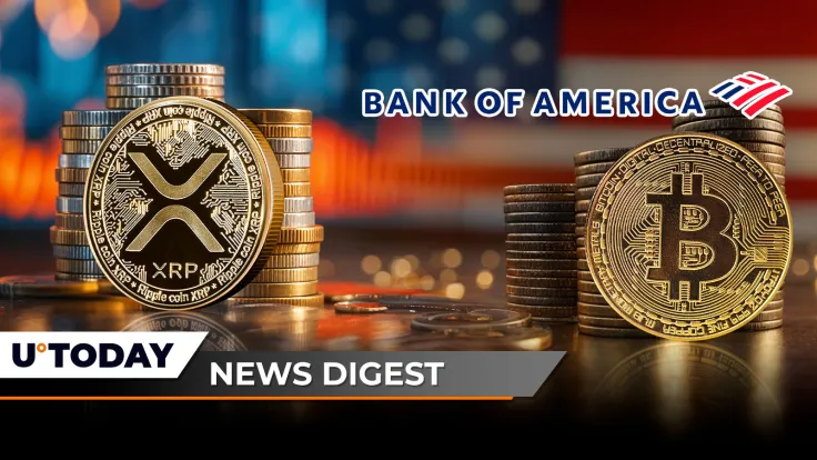 XRP Shows What May Be One of Biggest Fakeouts This Year, Bank of America Puts Bitcoin on Same Tier as Printing Press: Crypto News Digest by U.Today