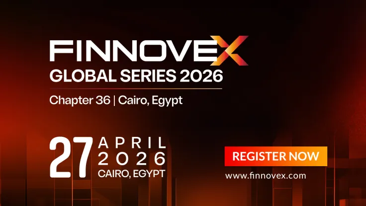 Finnovex North Africa 2026: Catalyzing Egypt’s Fintech Revolution Through Smart Finance and Regulatory Transformation