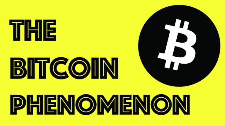 The Bitcoin Phenomenon