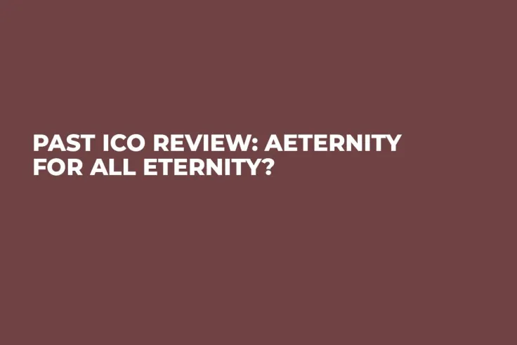 Past ICO Review: Aeternity For All Eternity?