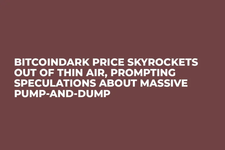 BitcoinDark Price Skyrockets Out of Thin Air, Prompting Speculations About Massive Pump-and-Dump
