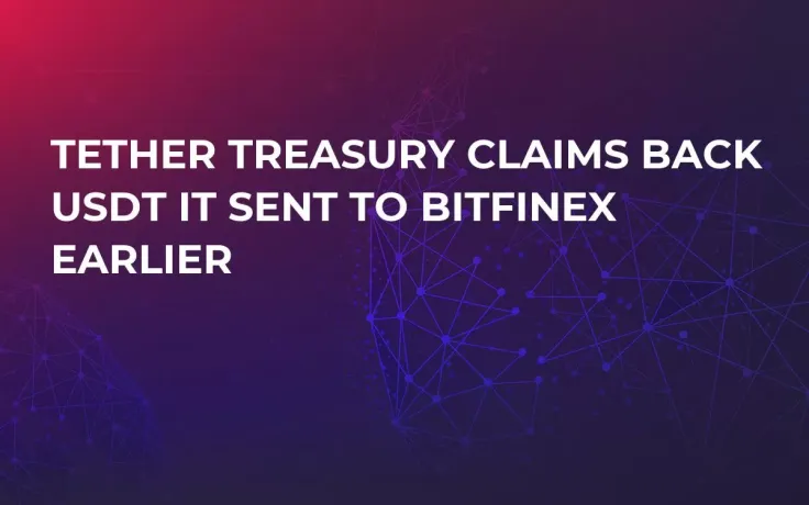 Tether Treasury Claims Back USDT It Sent to Bitfinex Earlier
