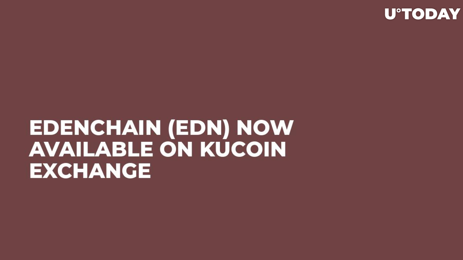 EdenChain (EDN) Now Available on KuCoin Exchange 