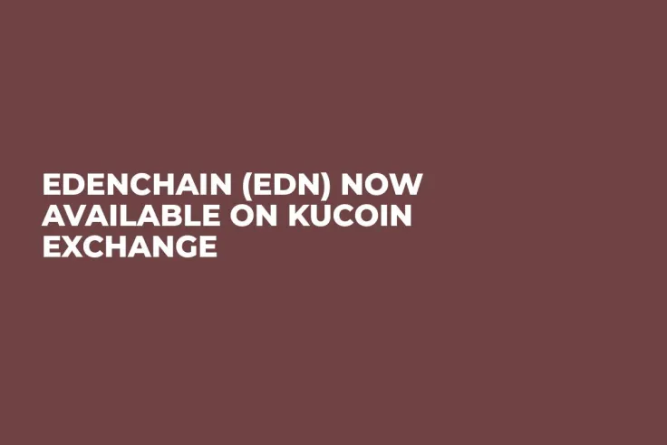 EdenChain (EDN) Now Available on KuCoin Exchange