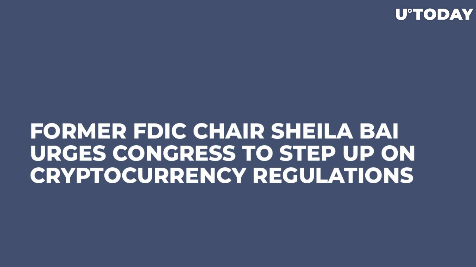 Former FDIC Chair Sheila Bai Urges Congress to Step Up on Cryptocurrency Regulations