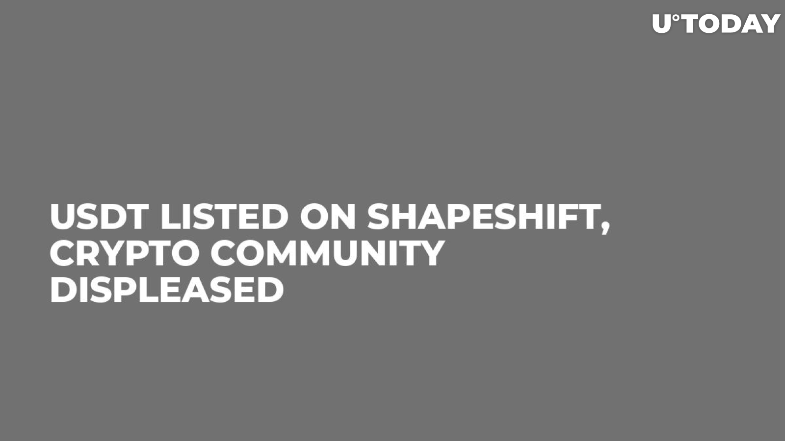 USDT Listed on Shapeshift, Crypto Community Displeased