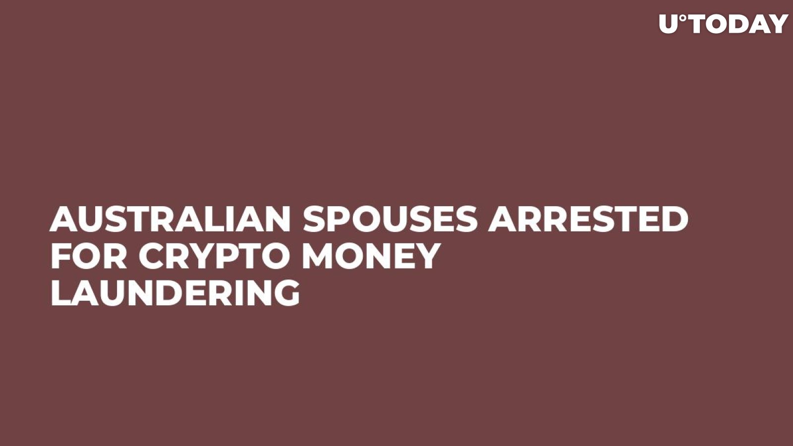 Australian Spouses Arrested For Crypto Money Laundering