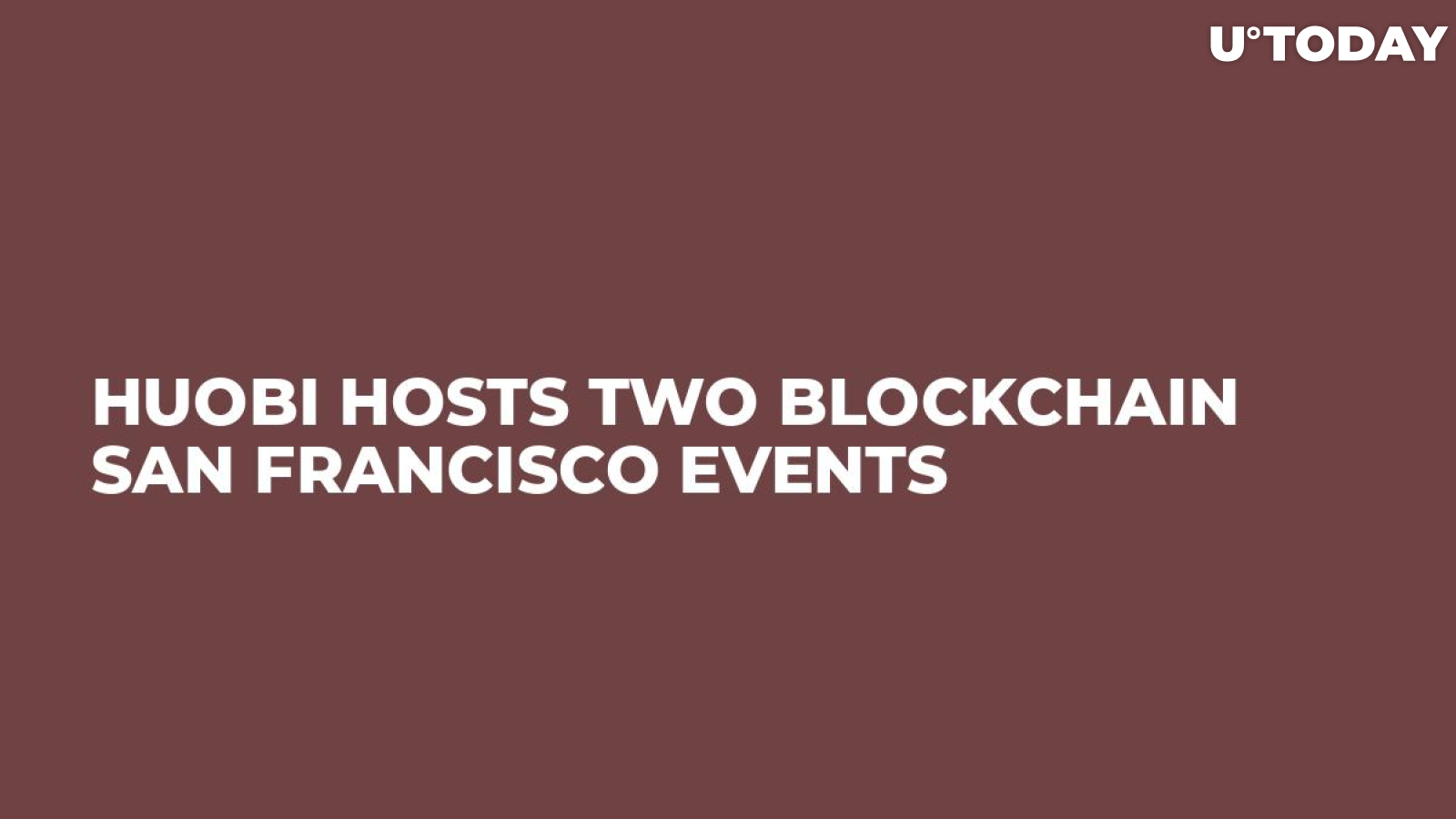 Huobi Hosts Two Blockchain San Francisco Events
