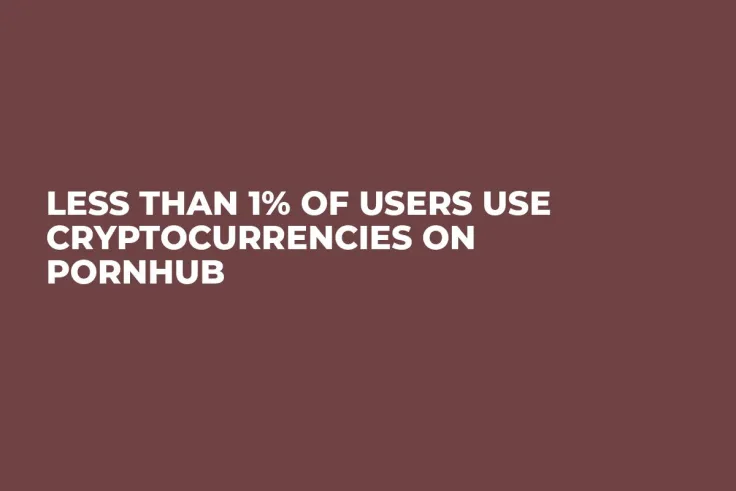Less Than 1% Of Users Use Cryptocurrencies On Pornhub