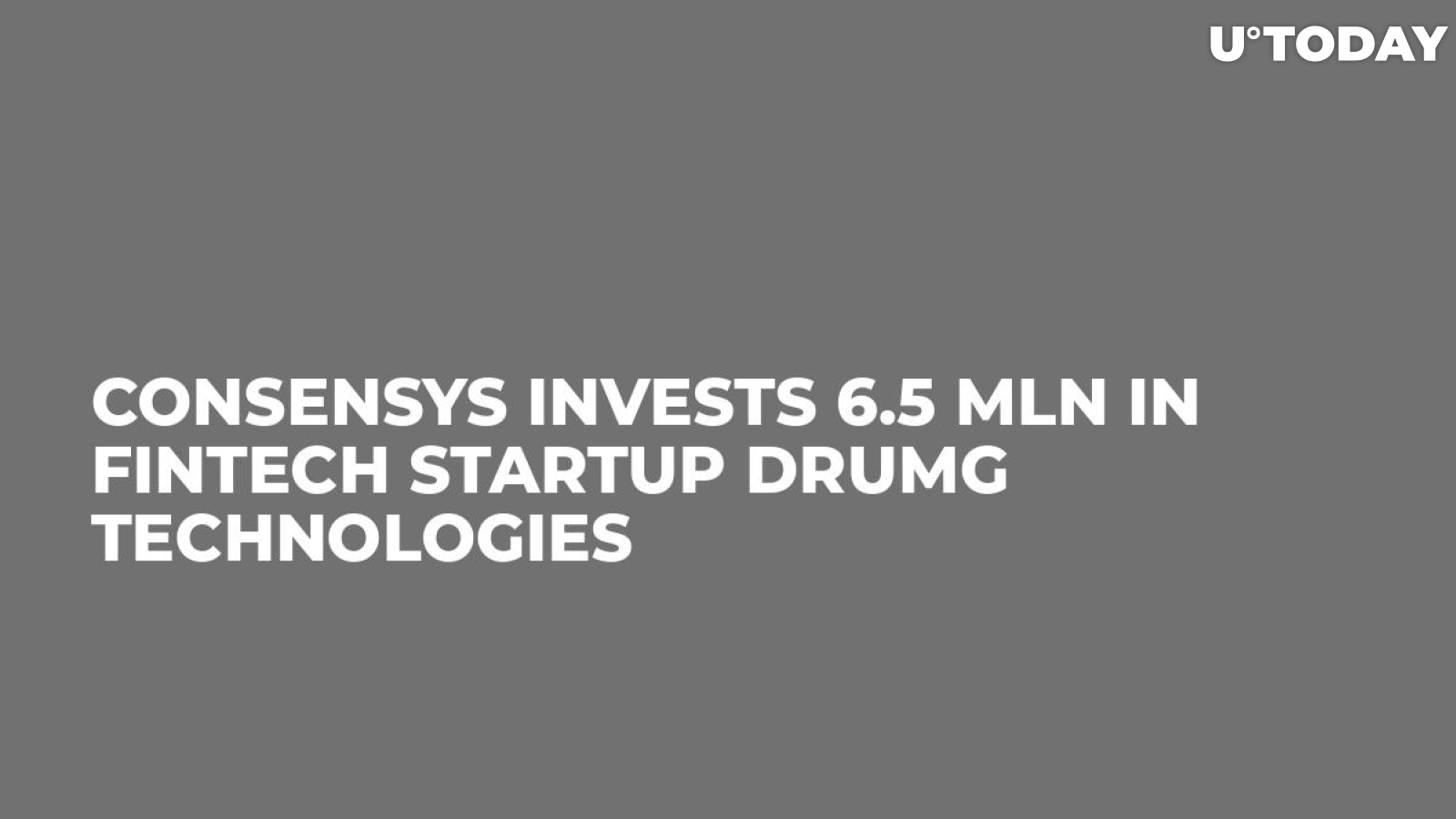 ConsenSys Invests 6.5 Mln in Fintech Startup DrumG Technologies