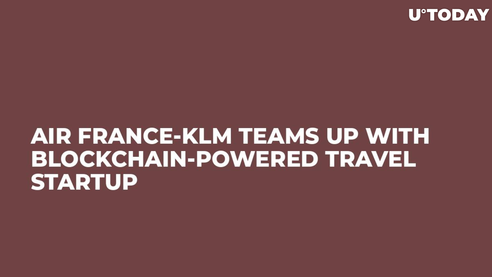 Air France-KLM Teams Up With Blockchain-Powered Travel Startup 