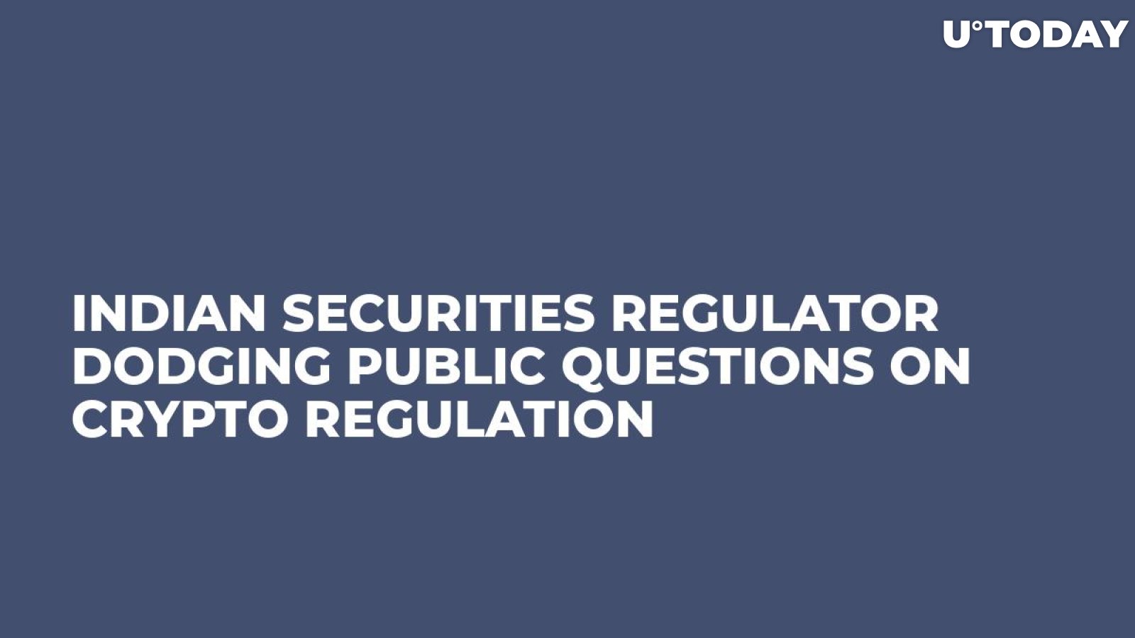 Indian Securities Regulator Dodging Public Questions On Crypto Regulation