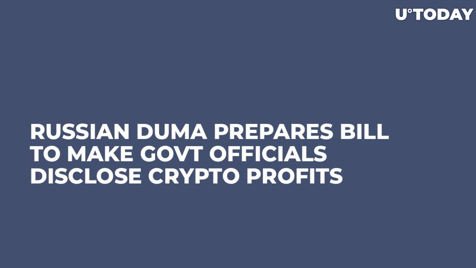 Russian Duma Prepares Bill to Make Govt Officials Disclose Crypto Profits