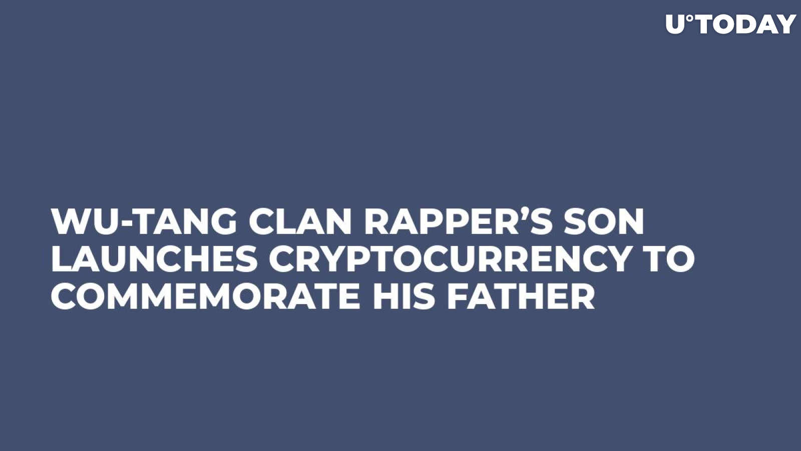 Wu-Tang Clan Rapper’s Son Launches Cryptocurrency to Commemorate His Father