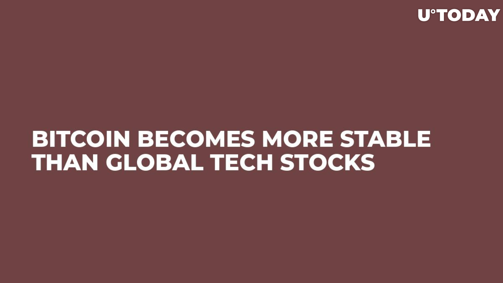 Bitcoin Becomes More Stable Than Global Tech Stocks 