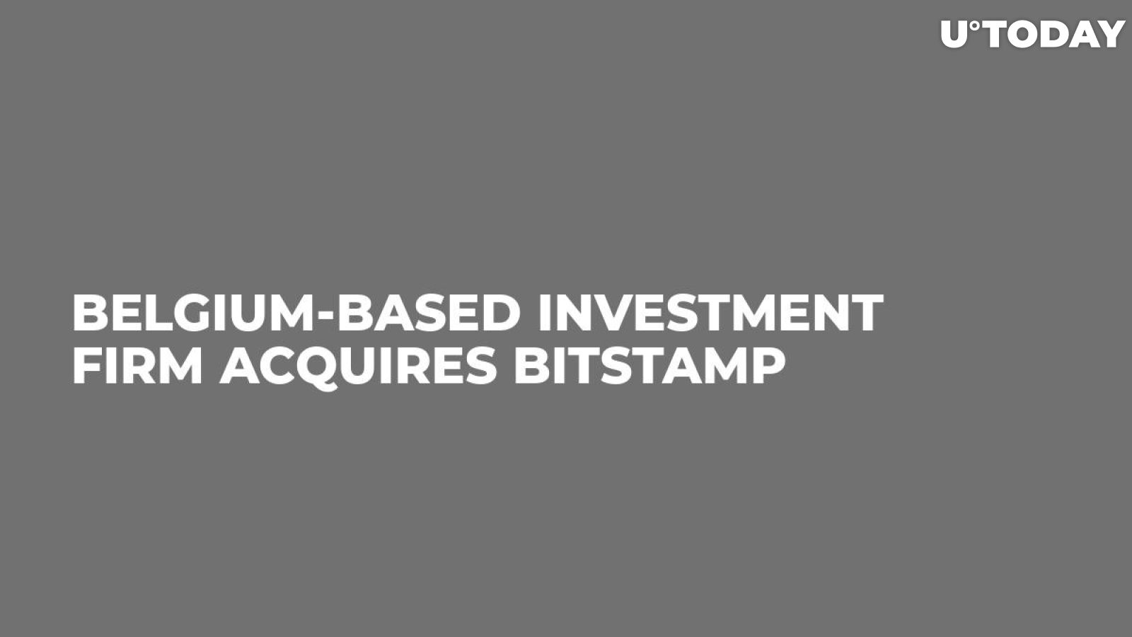 Belgium-Based Investment Firm Acquires Bitstamp