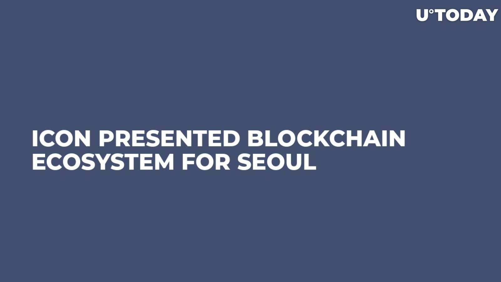 ICON Presented Blockchain Ecosystem for Seoul
