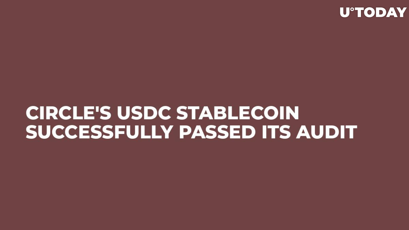 Circle's USDC Stablecoin Successfully Passed its Audit
