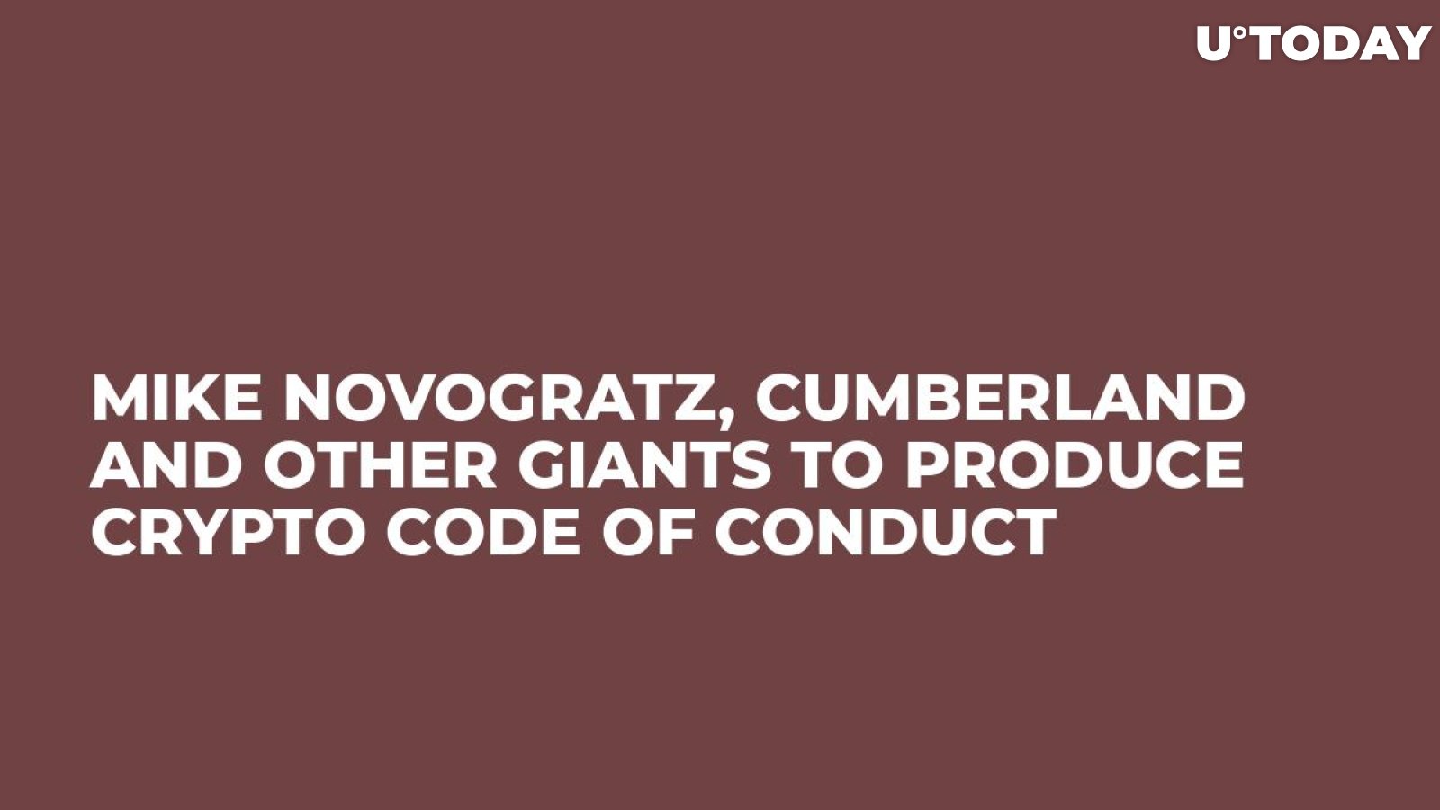 Mike Novogratz, Cumberland and Other Giants to Produce Crypto Code of Conduct