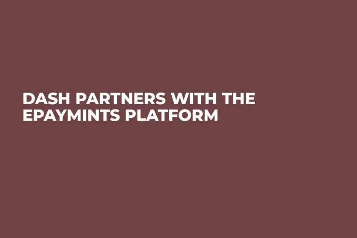 Dash Partners with the ePaymints Platform