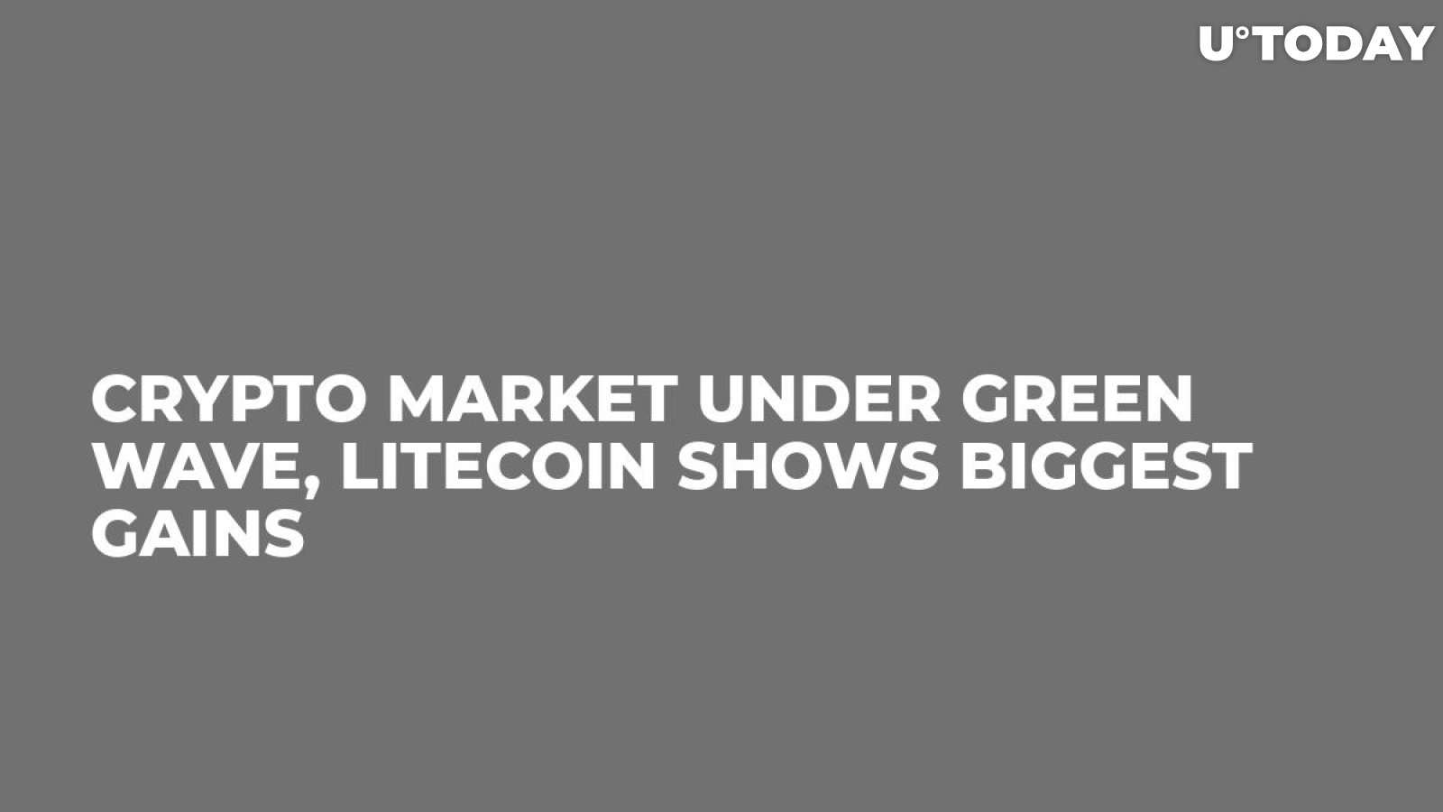 Crypto Market under Green Wave, Litecoin Shows Biggest Gains
