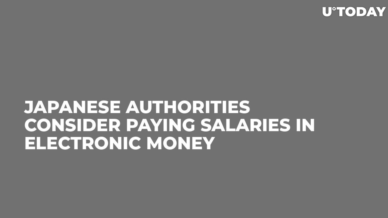 Japanese Authorities Consider Paying Salaries in Electronic Money