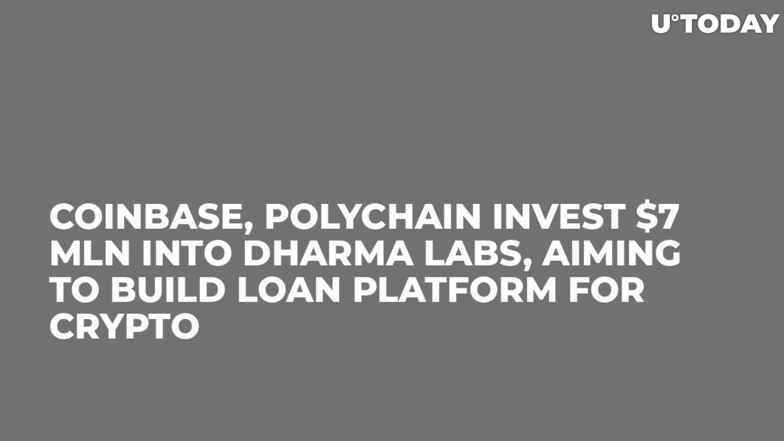 Coinbase, Polychain Invest $7 Mln into Dharma Labs, Aiming to Build Loan Platform for Crypto