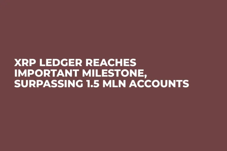 XRP Ledger Reaches Important Milestone, Surpassing 1.5 Mln Accounts