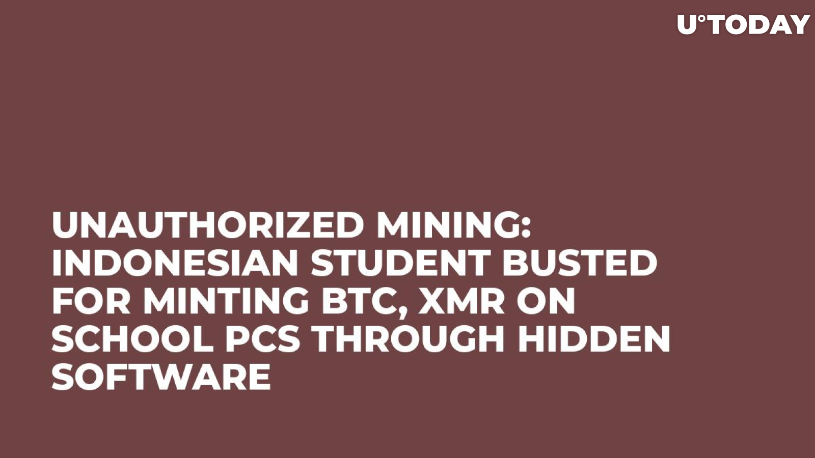 Unauthorized Mining: Indonesian Student Busted for Minting BTC, XMR on School PCs Through Hidden Software