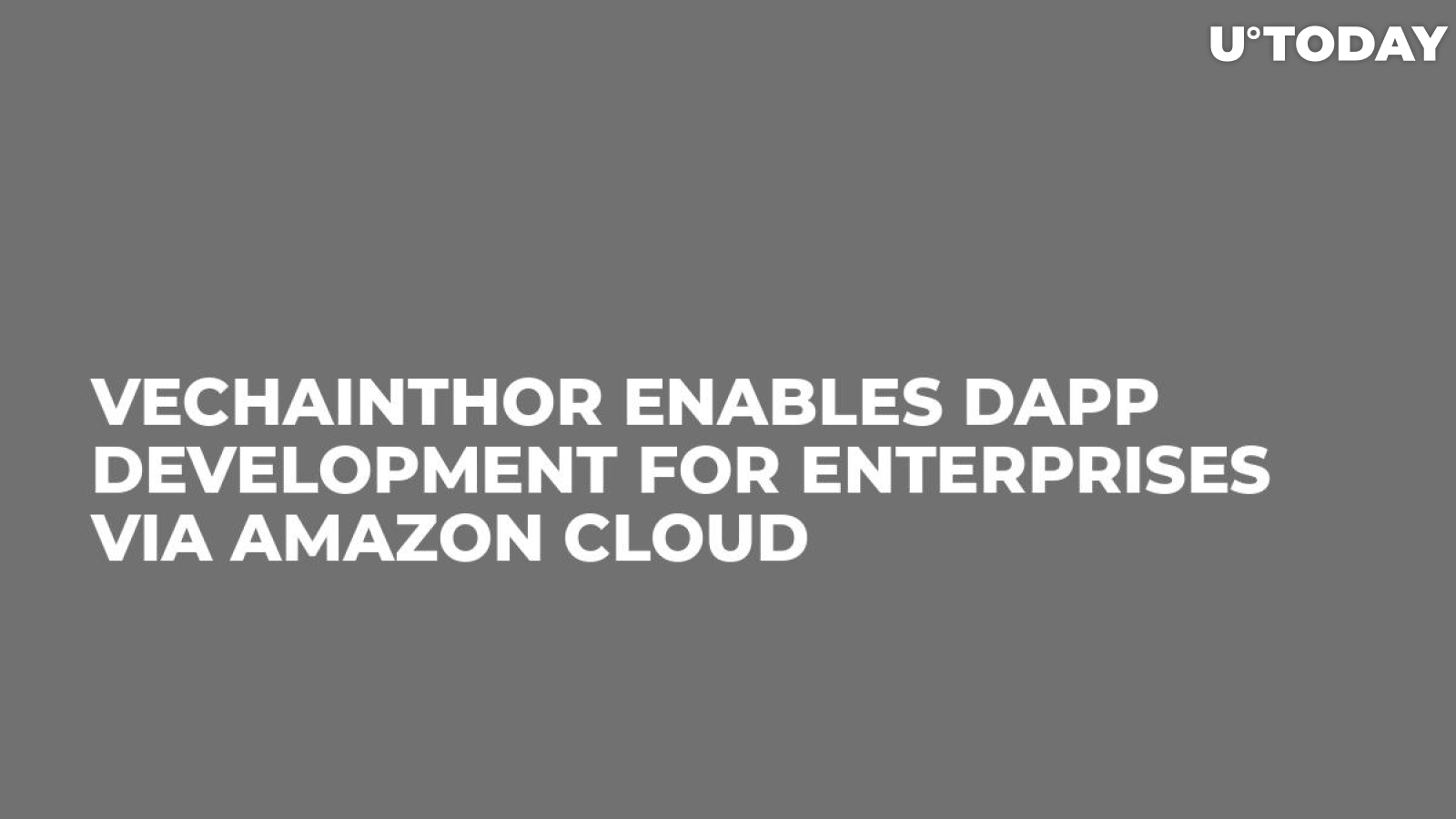 VeChainThor Enables DApp Development for Enterprises via Amazon Cloud