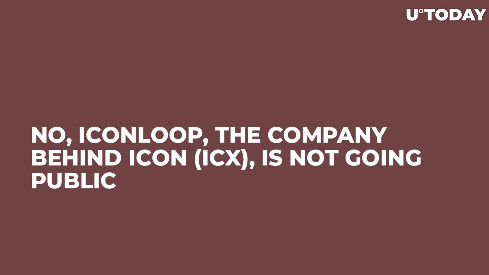 No, ICONLOOP, the Company Behind ICON (ICX), Is Not Going Public