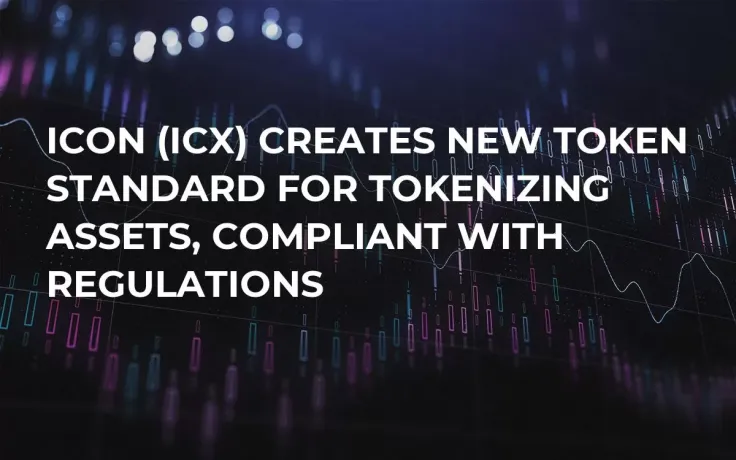 ICON (ICX) Creates New Token Standard for Tokenizing Assets, Compliant with Regulations