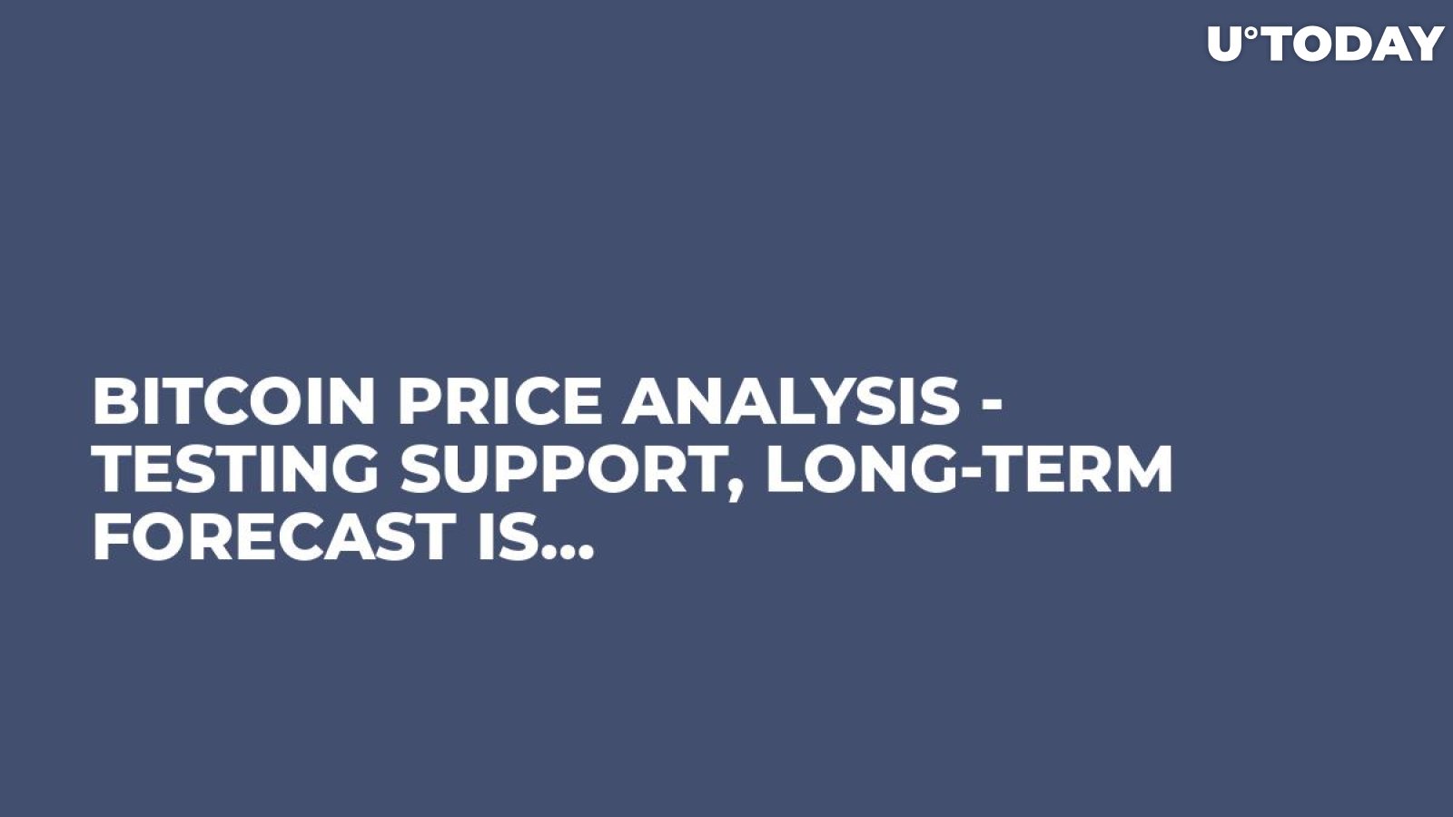 Bitcoin Price Analysis - Testing Support, Long-Term Forecast Is…