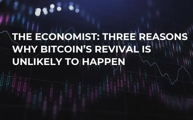 The Economist: Three Reasons Why Bitcoin’s Revival Is Unlikely to Happen