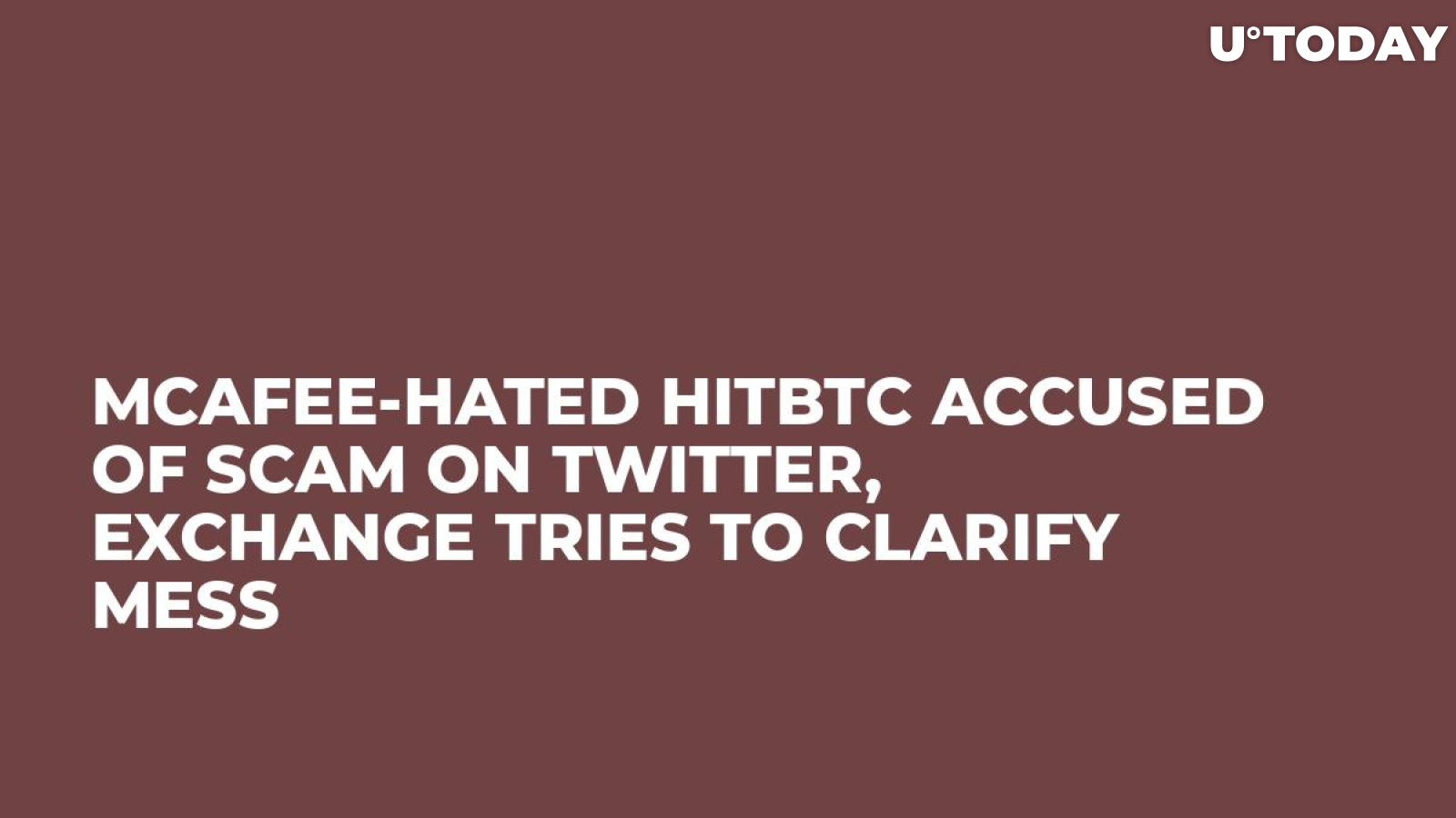 McAfee-Hated HitBTC Accused of Scam on Twitter, Exchange Tries to Clarify Mess